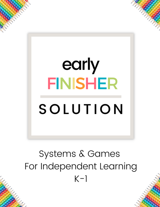 Game Bundle - Early Finisher Solutions - Kindergarten & First Grade Independent Learning Activities