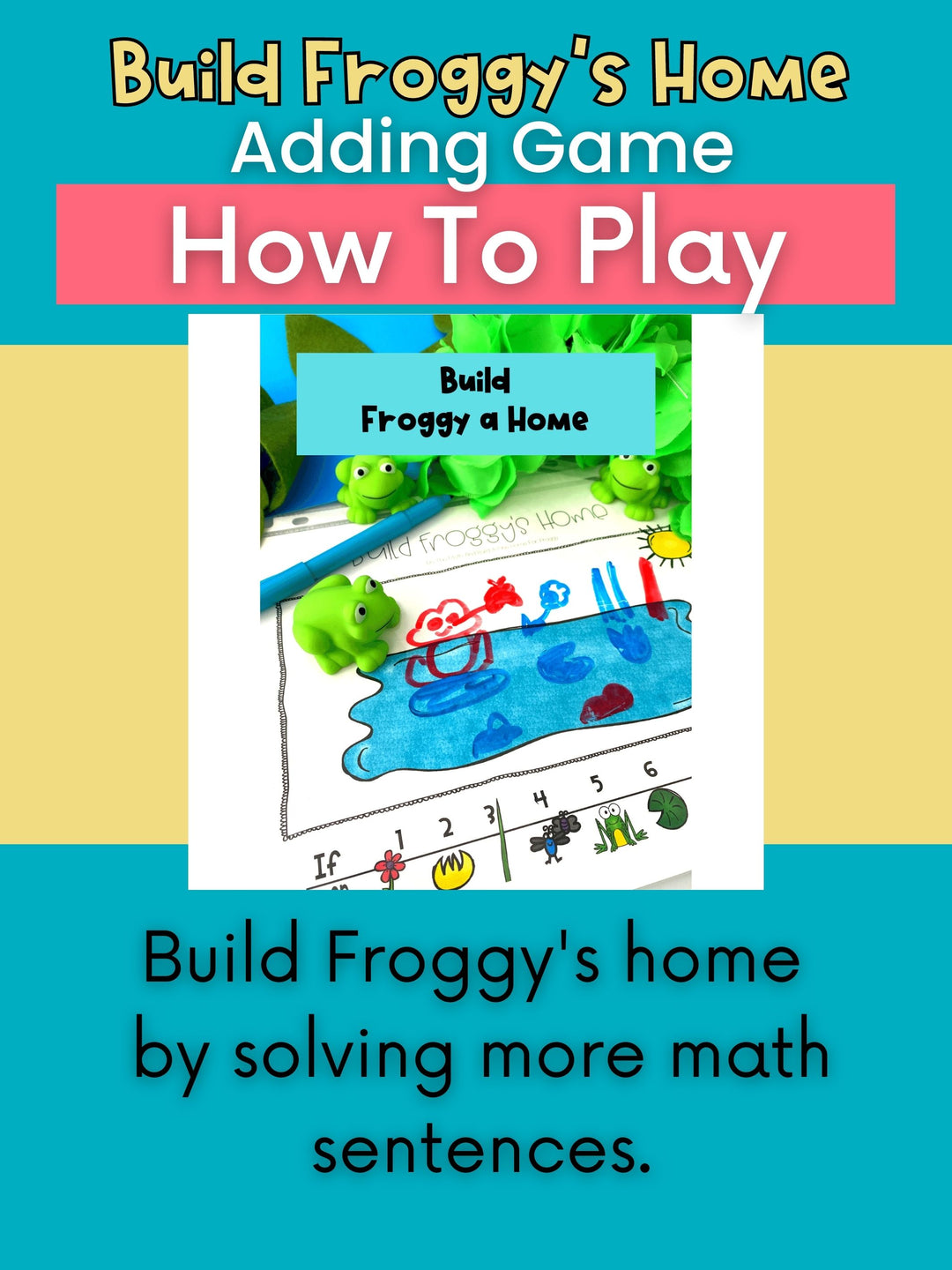 Adding To Ten - Build Froggy A Home Math Game