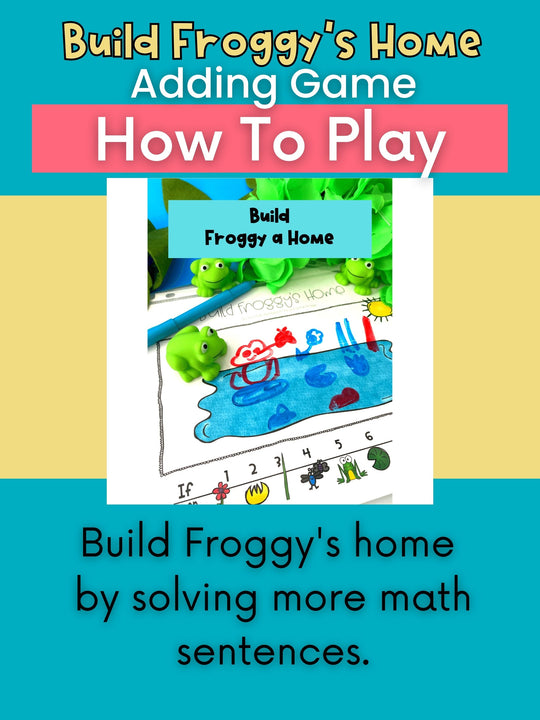 Adding To Ten - Build Froggy A Home Math Game